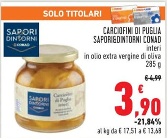 Conad CARCIOFINI DI PUGLIA SAPORI&DINTORNI CONAD 285 g offerta