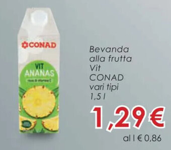 Conad Bevanda alla frutta Vit CONAD vari tipi 1,5l offerta