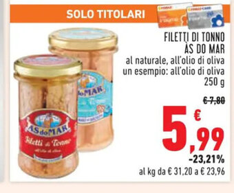 Conad FILETTI DI TONNO ÀS DO MAR 250 g offerta