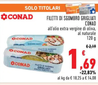 Conad FILETTI DI SGOMBRO GRIGLIATI CONAD 120 g offerta