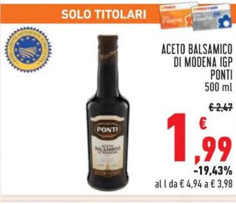Conad ACETO BALSAMICO DI MODENA IGP PONTI 500 ml offerta