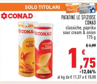 Conad PATATINE LE SFIZIOSE CONAD 175 g offerta