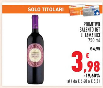 Conad PRIMITIVO SALENTO IGT LI TAMARICI 750 ml offerta