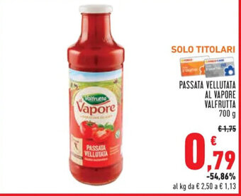 Conad Superstore PASSATA VELLUTATA AL VAPORE VALFRUTTA 700 g offerta