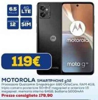 Euronics MOTOROLA SMARTPHONE g32 offerta