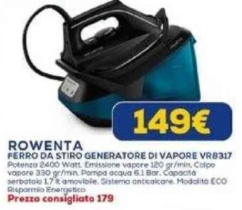 Euronics ROWENTA FERRO DA STIRO GENERATORE DI VAPORE VR8317 offerta