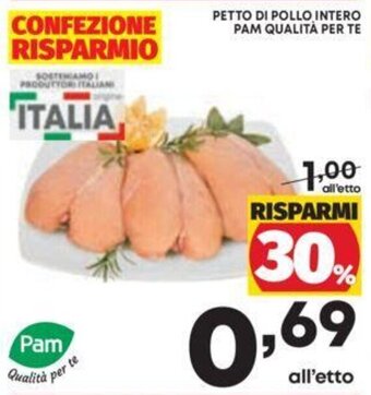 Pam PETTO DI POLLO INTERO PAM QUALITÀ PER TE offerta