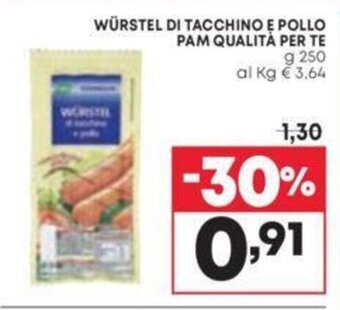 Pam WÜRSTEL DI TACCHINO E POLLO PAM QUALITÀ PER TE g 250 offerta