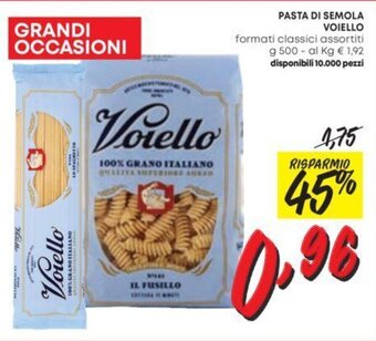 Pam PASTA DI SEMOLA VOIELLO formati classici assortiti g 500 offerta