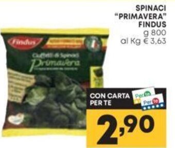 Pam SPINACI *PRIMAVERA" FINDUS g 800 offerta