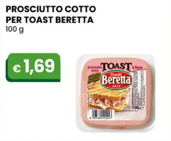 Gala Supermercati PROSCIUTTO COTTO PER TOAST BERETTA 100 g offerta