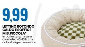 Eurospin Radames lettino rotondo caldo e soffice mis.piccola offerta