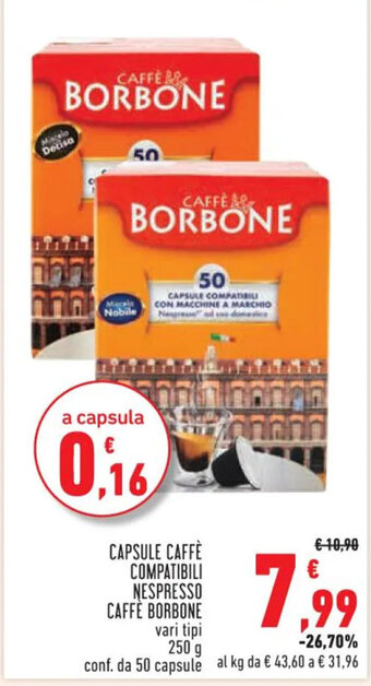 Conad Superstore CAPSULE CAFFÈ COMPATIBILI NESPRESSO CAFFÈ BORBONE 250 g offerta