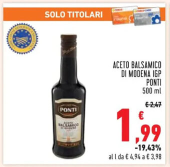 Conad Superstore ACETO BALSAMICO DI MODENA IGP PONTI 500 ml offerta