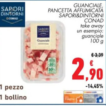 Conad Superstore GUANCIALE, PANCETTA AFFUMICATA SAPORI&DINTORNI Conad 100 g offerta