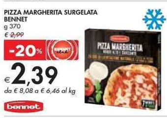 Bennet PIZZA MARGHERITA SURGELATA BENNET g 370 offerta
