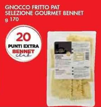 Bennet GNOCCO FRITTO PAT SELEZIONE GOURMET BENNET g 170 offerta