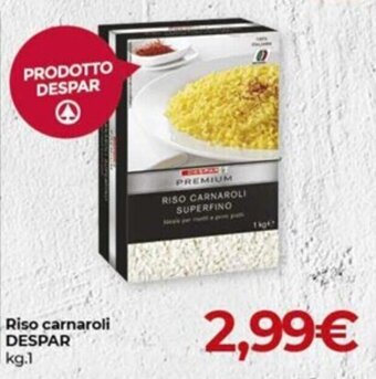 Eurospar Riso carnaroli DESPAR kg.1 offerta