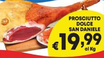 DEM PROSCIUTTO DOLCE SAN DANIELE offerta