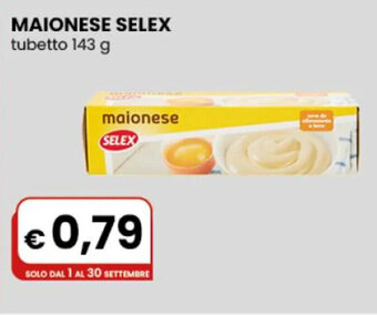 Gala Supermercati MAIONESE SELEX tubetto 143 g offerta