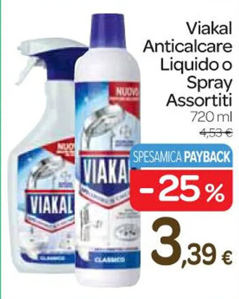 Carrefour Express Viakal Anticalcare Liquido o Spray Assortiti 720 ml offerta