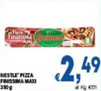 DEM NESTLE' PIZZA FINISSIMA MAXI 350 g offerta