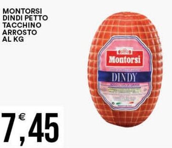 Vantaggio Cash&Carry MONTORSI DINDI PETTO TACCHINO ARROSTO offerta