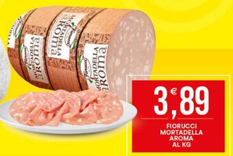 Vantaggio Cash&Carry FIORUCCI MORTADELLA AROMA AL KG offerta