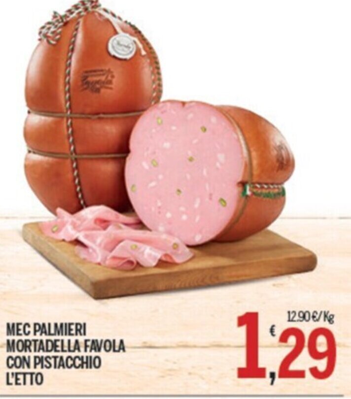 MEC PALMIERI MORTADELLA FAVOLA CON PISTACCHIO offerta di Gruppo Pascar