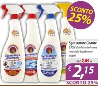 Sgrassatore Chante Clair ml.600