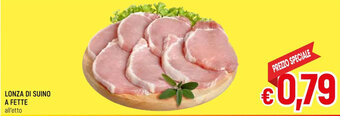 LONZA DI SUINO A FETTE
