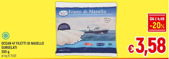 Famila Market OCEAN 47 FILETTI DI NASELLO SURGELATI 300 g offerta