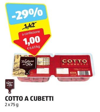 ALDI il Tagliere del Re COTTO A CUBETTI 2x75g offerta