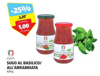 ALDI SUGO AL BASILICO/ ALL'ARRABBIATA 420 g offerta