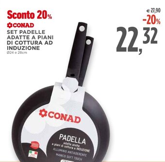 Conad CONAD SET PADELLE ADATTE A PIANI DI COTTURA AD INDUZIONE offerta
