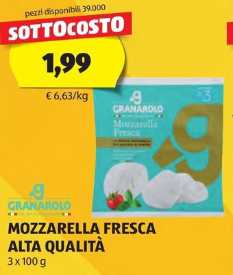 ALDI GRANAROLO MOZZARELLA FRESCA ALTA QUALITÀ 3 x 100 g offerta
