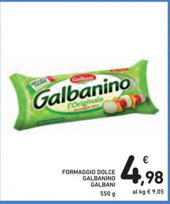 Spazio Conad FORMAGGIO DOLCE GALBANINO GALBANI 550 g offerta
