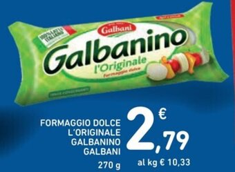 Spazio Conad FORMAGGIO DOLCE L'ORIGINALE GALBANINO GALBANI 270 g offerta