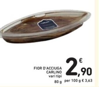 Spazio Conad FIOR D'ACCIUGA CARLINO vari tipi 80 g offerta