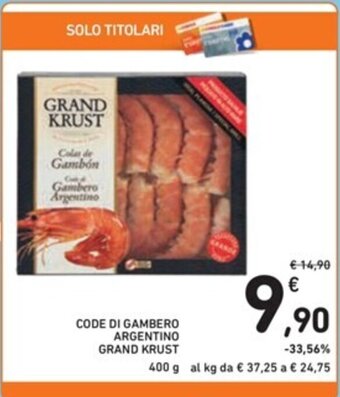 Spazio Conad CODE DI GAMBERO ARGENTINO GRAND KRUST 400 g offerta
