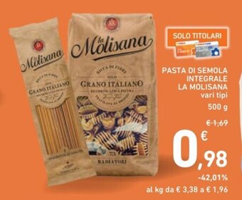 Spazio Conad PASTA DI SEMOLA INTEGRALE LA MOLISANA 500 g offerta