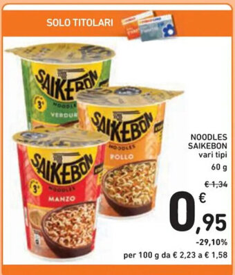 Spazio Conad NOODLES SAIKEBON vari tipi 60 g offerta