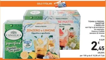 Spazio Conad TISANAA FREDDO SMOOTHIE L'ANGELICA 32 g offerta