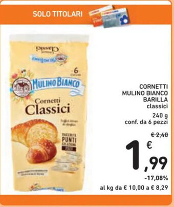 Spazio Conad CORNETTI MULINO BIANCO BARILLA classici 240 g offerta