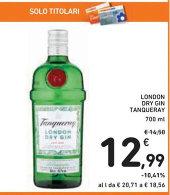 Spazio Conad LONDON DRY GIN TANQUERAY 700 ml offerta