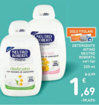 Spazio Conad DETERGENTE INTIMO NEUTRO ROBERTS vari tipi 200 ml offerta
