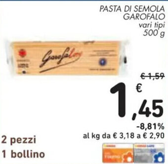 Spazio Conad PASTA DI SEMOLA GAROFALO vari tipi 500 g offerta