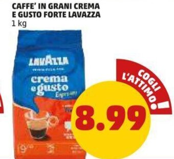 PENNY CAFFE' IN GRANI CREMA E GUSTO FORTE LAVAZZA 1 kg offerta