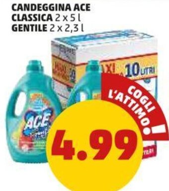 PENNY CANDEGGINA ACE CLASSICA 2 x 5 l GENTILE 2 x 2,3 l offerta