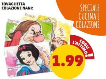 PENNY TOVAGLIETTA COLAZIONE NANI: offerta